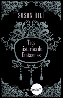 Tres historias de fantasmas