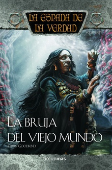 La Espada de la Verdad nº 10/17 La bruja del viejo mundo