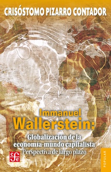 Immanuel Wallerstein: Globalización de la economía-mundo capitalista