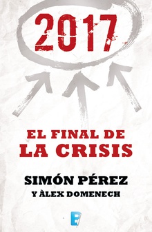 2017. El Final de la crisis