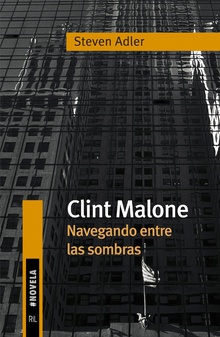 Clint Malone: navegando entre las sombras