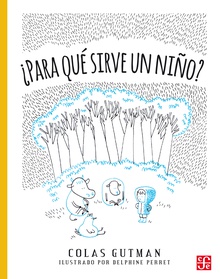 ¿Para qué sirve un niño?