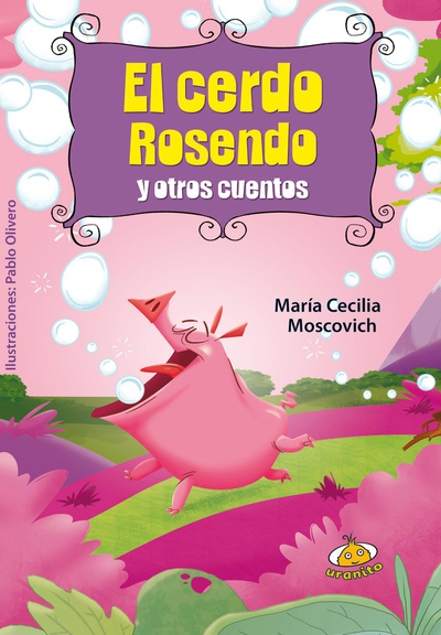 El cerdo Rosendo y otros cuentos