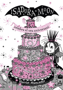 La Isadora Moon celebra el seu aniversari (edició especial) (Grans històries de la Isadora Moon)