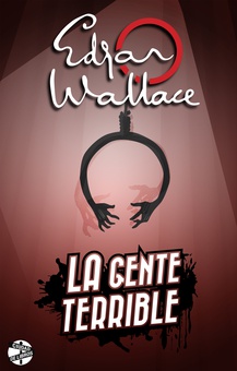 La gente terrible