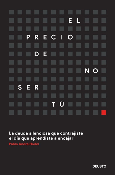El precio de no ser tú