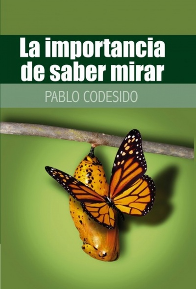 La importancia de saber mirar...