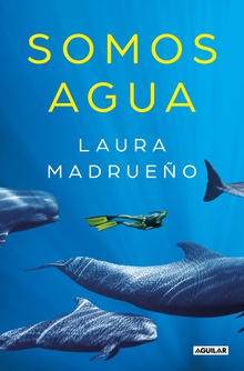 Somos agua (Sin censura)