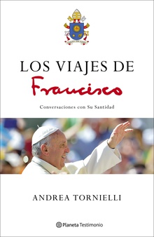 Los viajes de Francisco (Edición Cono sur)