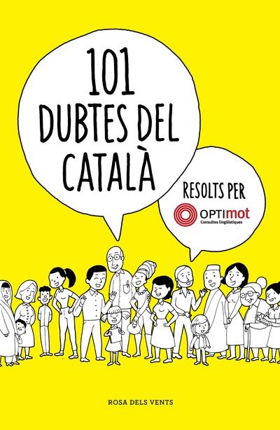 101 dubtes del català resolts per l'Optimot
