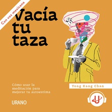 Vacía tu taza