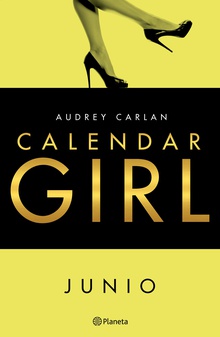 Calendar Girl. Junio (Edición Cono Sur)