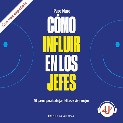 Cómo influir en los jefes