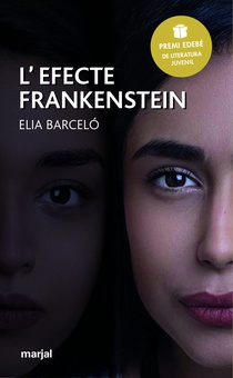 L'efecte Frankenstein (Premi Edebé 2019 de Literatura Juvenil)