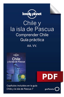 Chile y la isla de Pascua 7_12. Comprender y Guía práctica