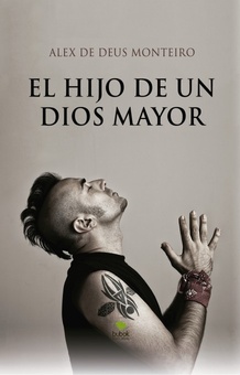 El hijo de un Dios Mayor