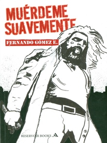 Muérdeme suavemente