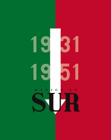 México en Sur, 1931-1951