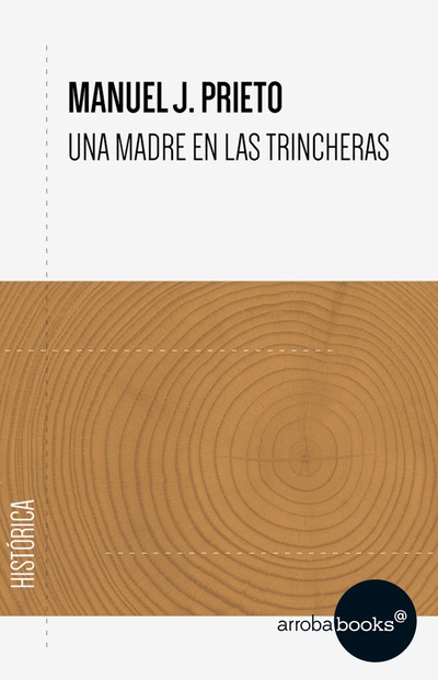 Una madre en las trincheras
