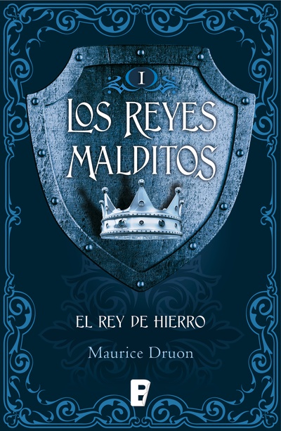 El rey de hierro (Los Reyes Malditos 1) (Los Reyes Malditos 1)