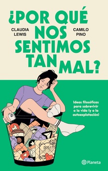 ¿Por qué nos sentimos tan mal?