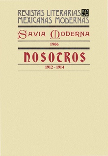 Savia Moderna, 1906. Nosotros, 1912-1914
