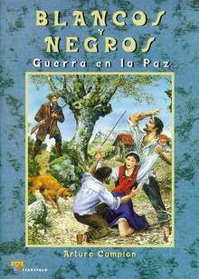 Blancos y negros. Guerra en la paz