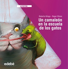 UN CAMALEON EN LA ESCUELA DE LOS GATOS