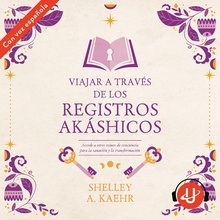 Viajar a través de los Registros Akáshicos