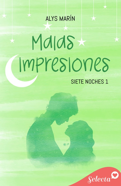 Malas impresiones (Siete noches 1)