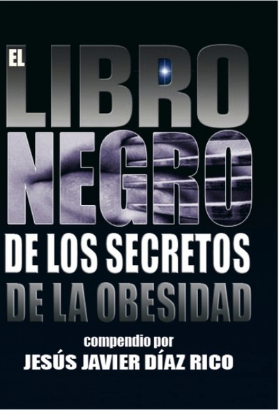 El Libro Negro de los secretos de la obesidad