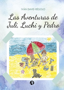 Las aventuras de Juli, Luchi y Pedro