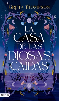 La casa de las diosas caídas