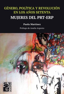 Género, política y revolución en los años setenta