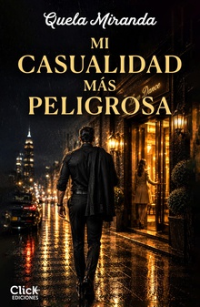 Mi casualidad más peligrosa