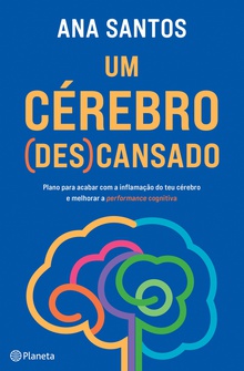 Um Cérebro (Des)cansado