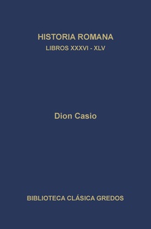 Historia romana. Libros XXXVI-XLV