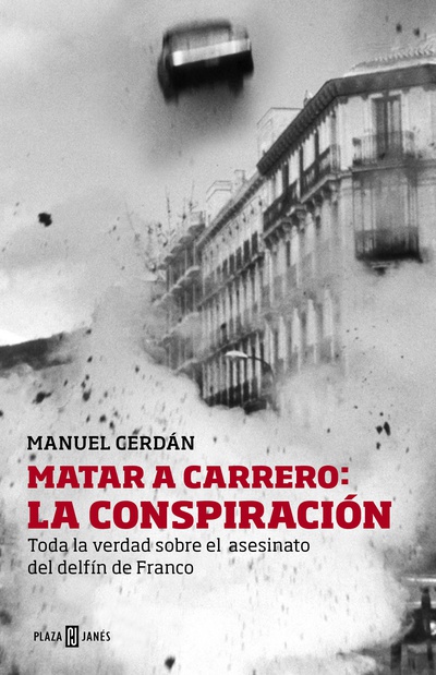 Matar a Carrero: la conspiración