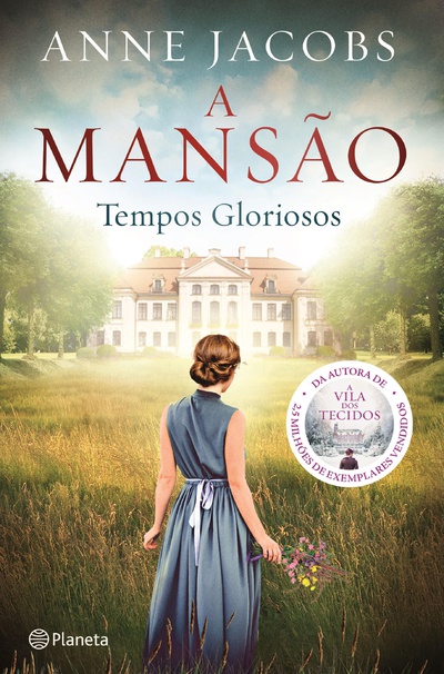 A mansão - Tempos Gloriosos