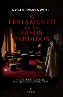 El testamento de los pasos perdidos