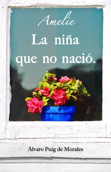 Amelié, la niña que no nació