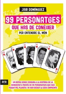 99 personatges que has de conèixer per entendre el món