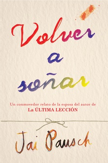 Volver a soñar