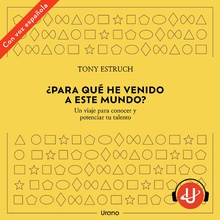 ¿Para qué he venido a este mundo?