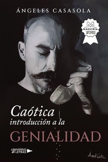 Caótica introducción a la genialidad