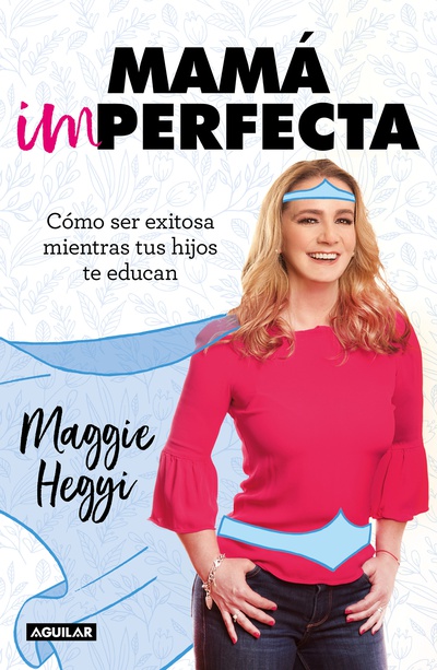 Mamá imperfecta