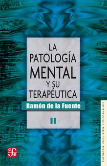 La patología mental y su terapéutica, II
