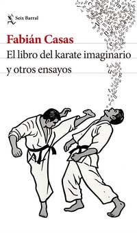 El libro del karate imaginario y otros relatos
