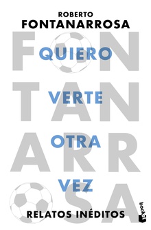 Quiero verte otra vez