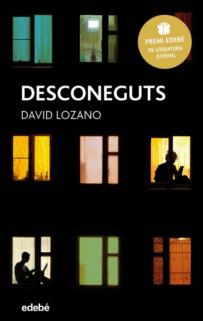Desconeguts (Premi Edebé de Literatura Juvenil 2018)